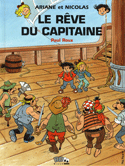 Rêve du capitaine [ancienne édition]